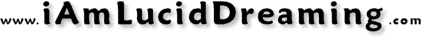 www.iAmLucidDreaming.com